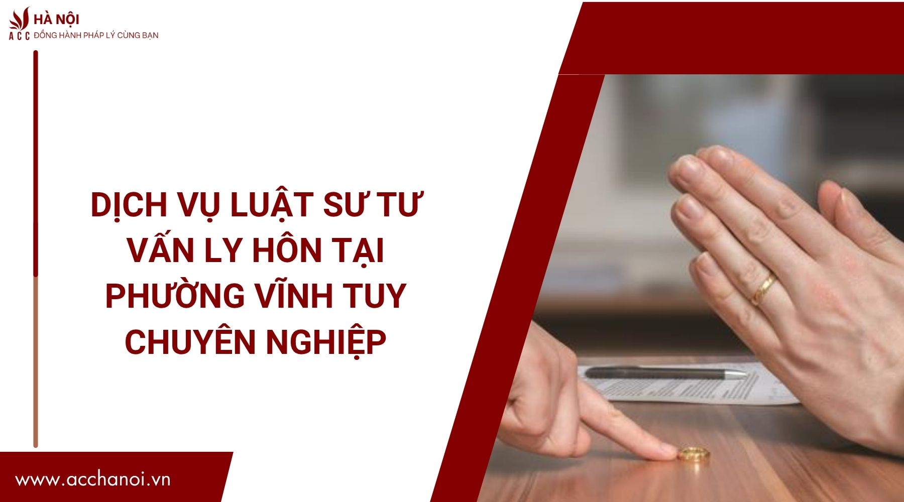 Dịch vụ luật sư tư vấn ly hôn​ tại Phường Vĩnh Tuy chuyên nghiệp
