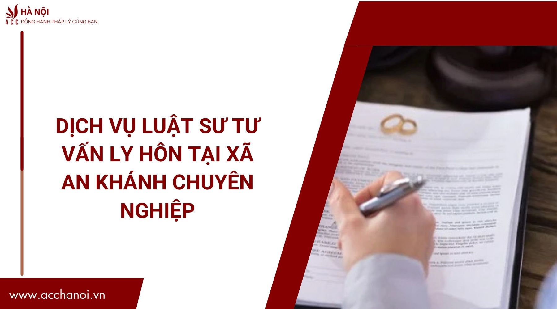 Dịch vụ luật sư tư vấn ly hôn​ tại Xã An Khánh chuyên nghiệp