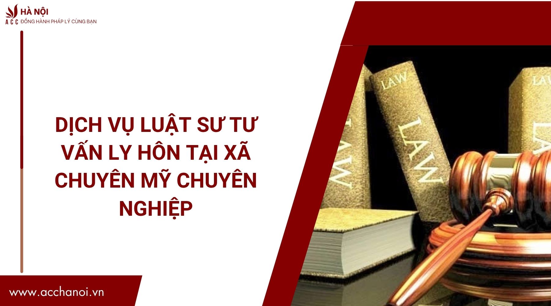 Dịch vụ luật sư tư vấn ly hôn​ tại Xã Chuyên Mỹ chuyên nghiệp