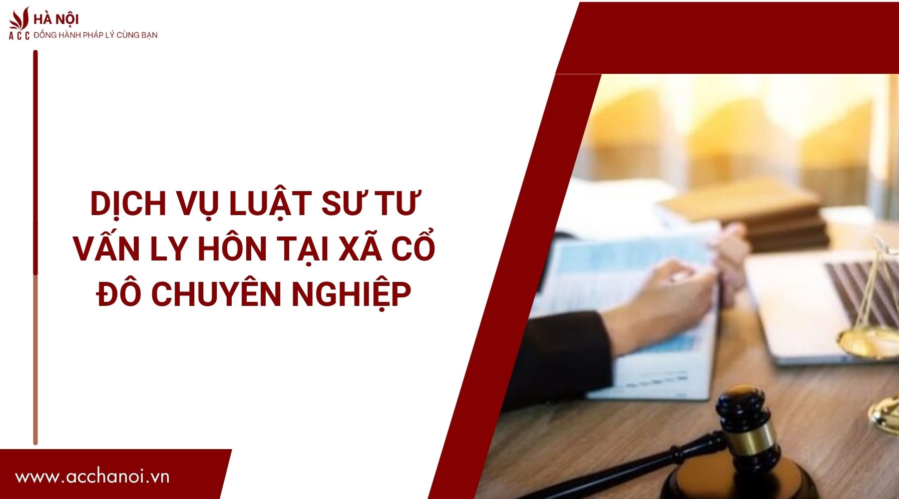 Dịch vụ luật sư tư vấn ly hôn​ tại Xã Cổ Đô chuyên nghiệp