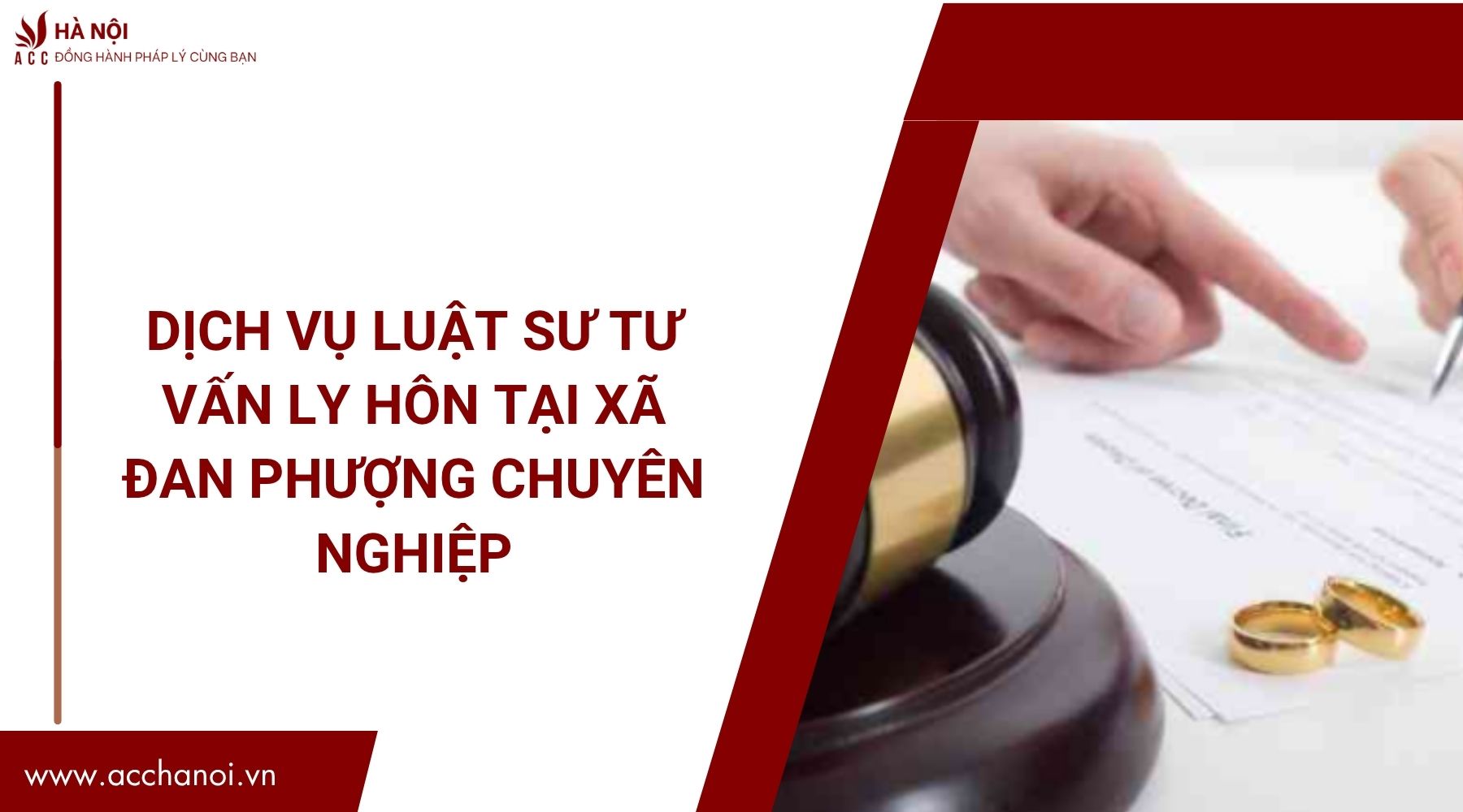Dịch vụ luật sư tư vấn ly hôn​ tại Xã Đan Phượng chuyên nghiệp
