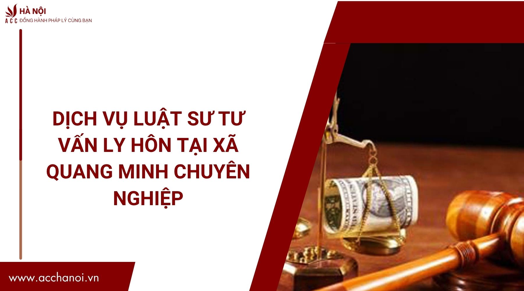 Dịch vụ luật sư tư vấn ly hôn​ tại Xã Quang Minh chuyên nghiệp