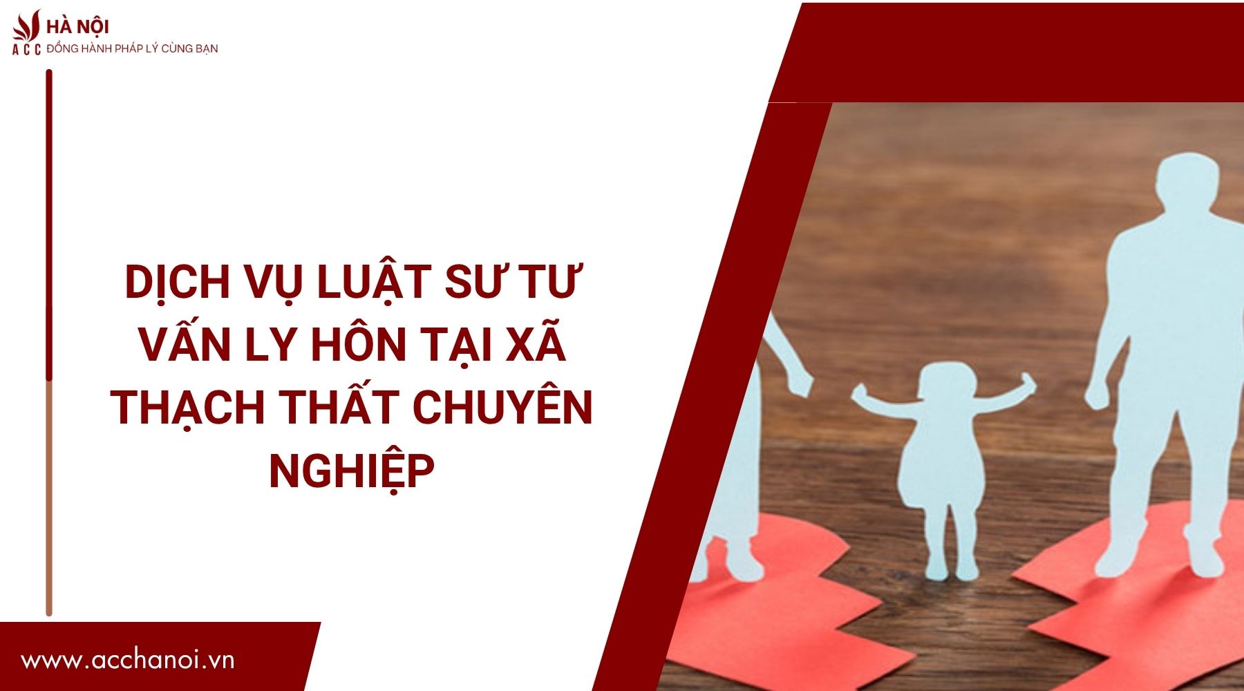 Dịch vụ luật sư tư vấn ly hôn​ tại Xã Thạch Thất chuyên nghiệp