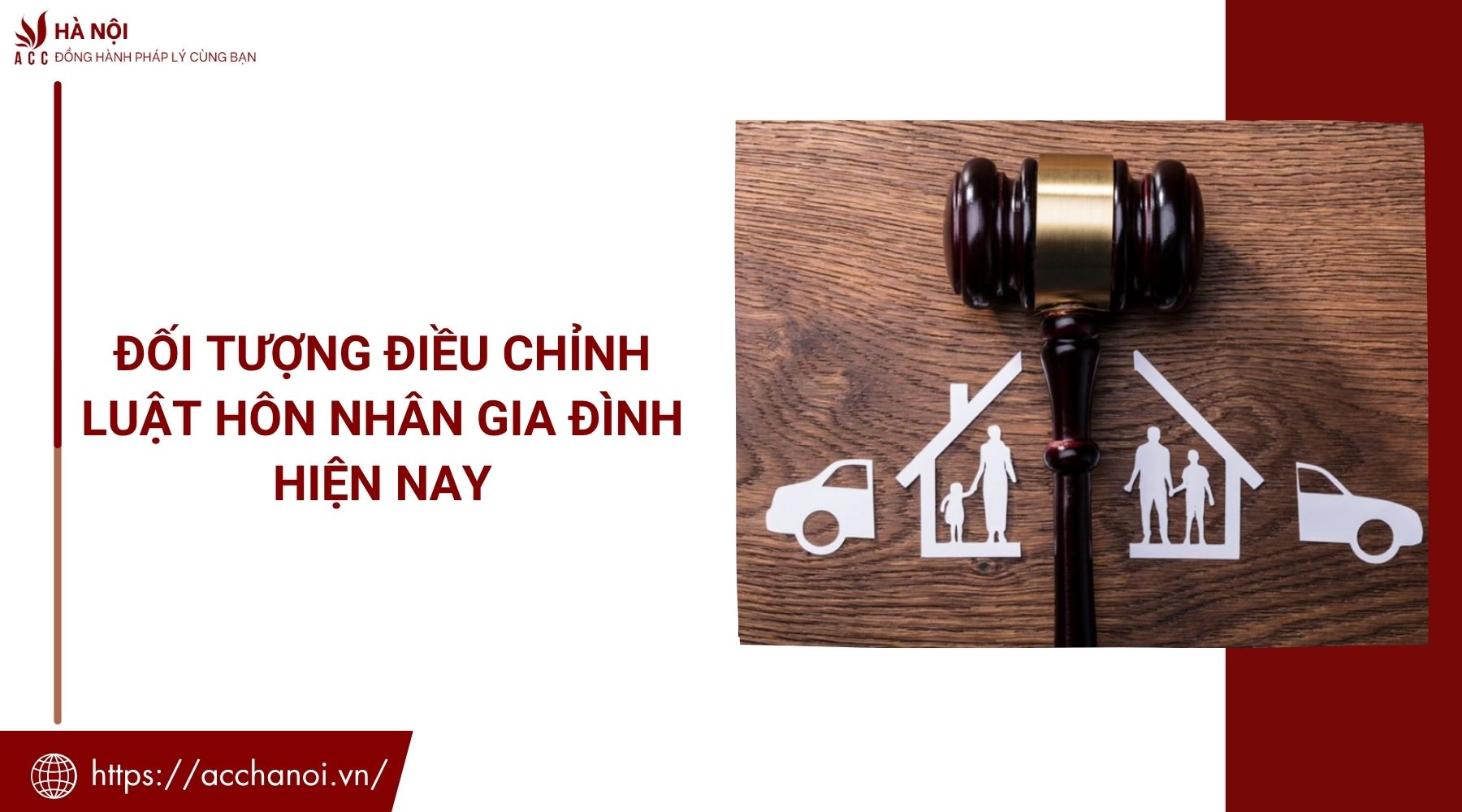 Đối tượng điều chỉnh luật hôn nhân gia đình hiện nay