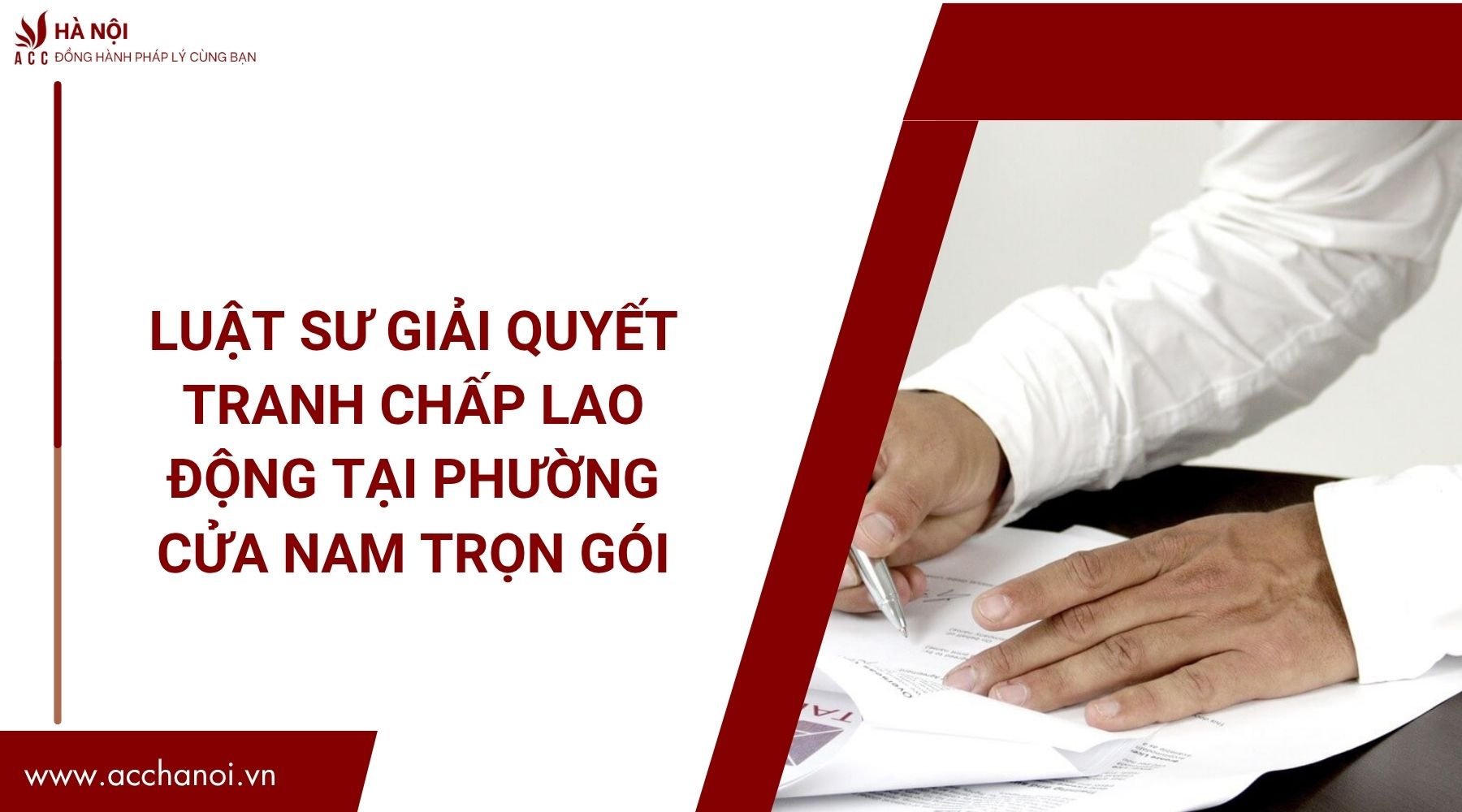 Luật sư giải quyết tranh chấp lao động tại Phường Cửa Nam trọn gói