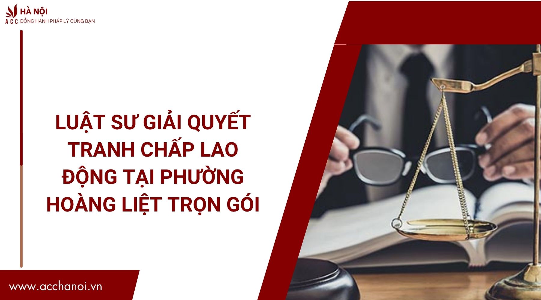 Luật sư giải quyết tranh chấp lao động tại Phường Hoàng Liệt trọn gói