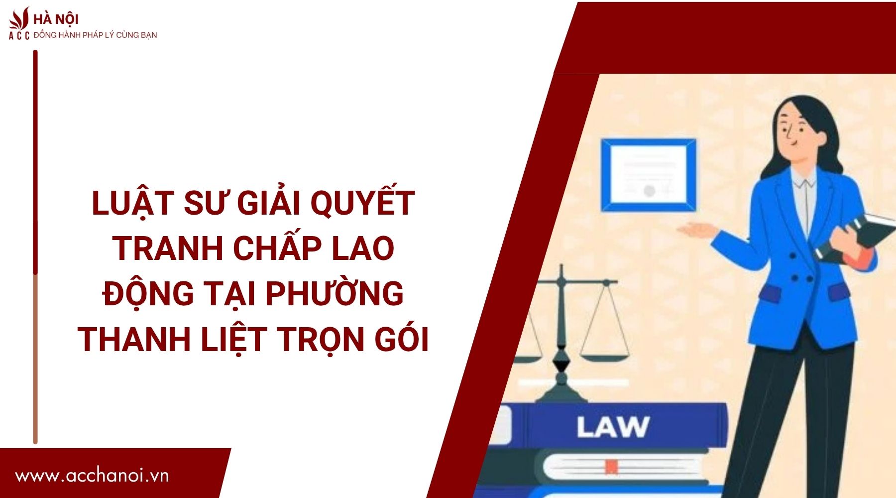 Luật sư giải quyết tranh chấp lao động tại Phường Thanh Liệt trọn gói