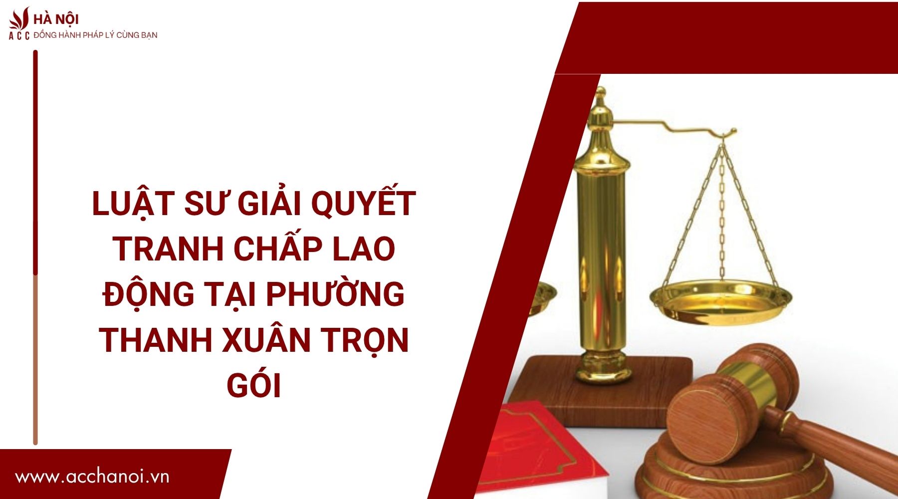 Luật sư giải quyết tranh chấp lao động tại Phường Thanh Xuân trọn gói