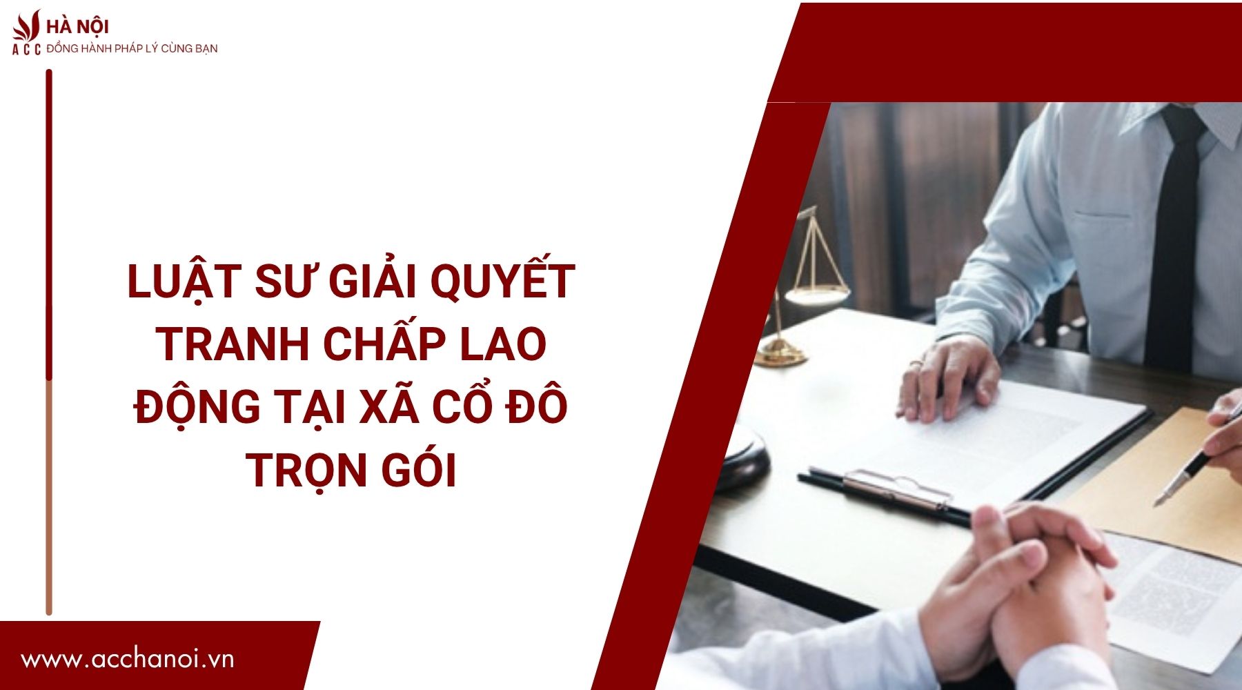 Luật sư giải quyết tranh chấp lao động tại Xã Cổ Đô trọn gói