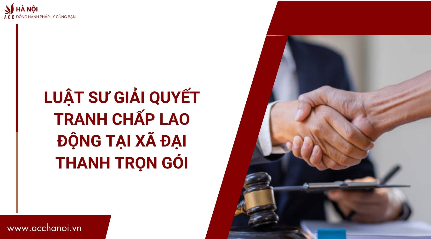 Luật sư giải quyết tranh chấp lao động tại Xã Đại Thanh trọn gói 1 Luật sư giải quyết tranh chấp lao động tại Xã Đại Thanh trọn gói