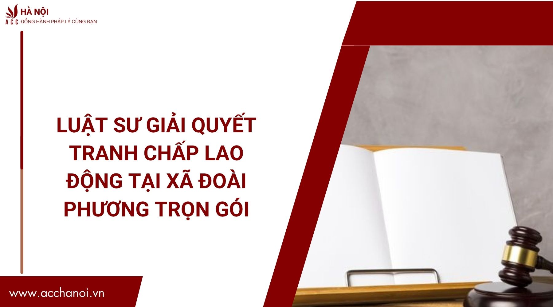 Luật sư giải quyết tranh chấp lao động tại Xã Đoài Phương trọn gói 1 Luật sư giải quyết tranh chấp lao động tại Xã Đoài Phương trọn gói