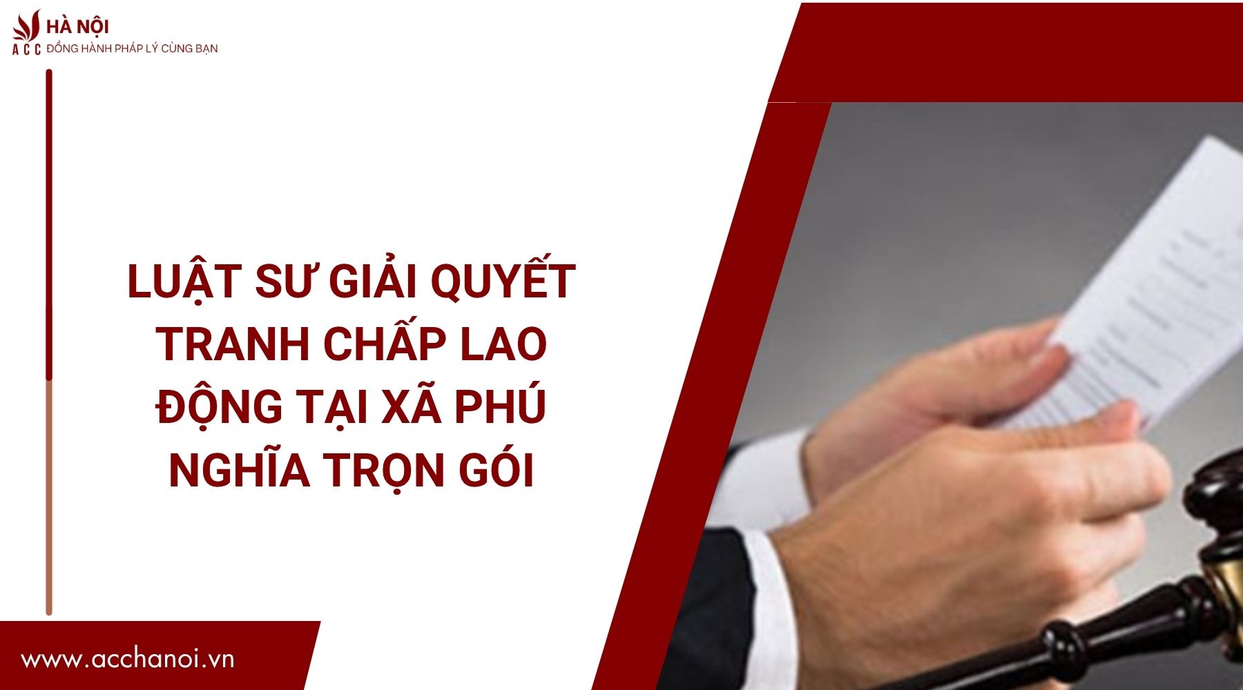 Luật sư giải quyết tranh chấp lao động tại Xã Phú Nghĩa trọn gói