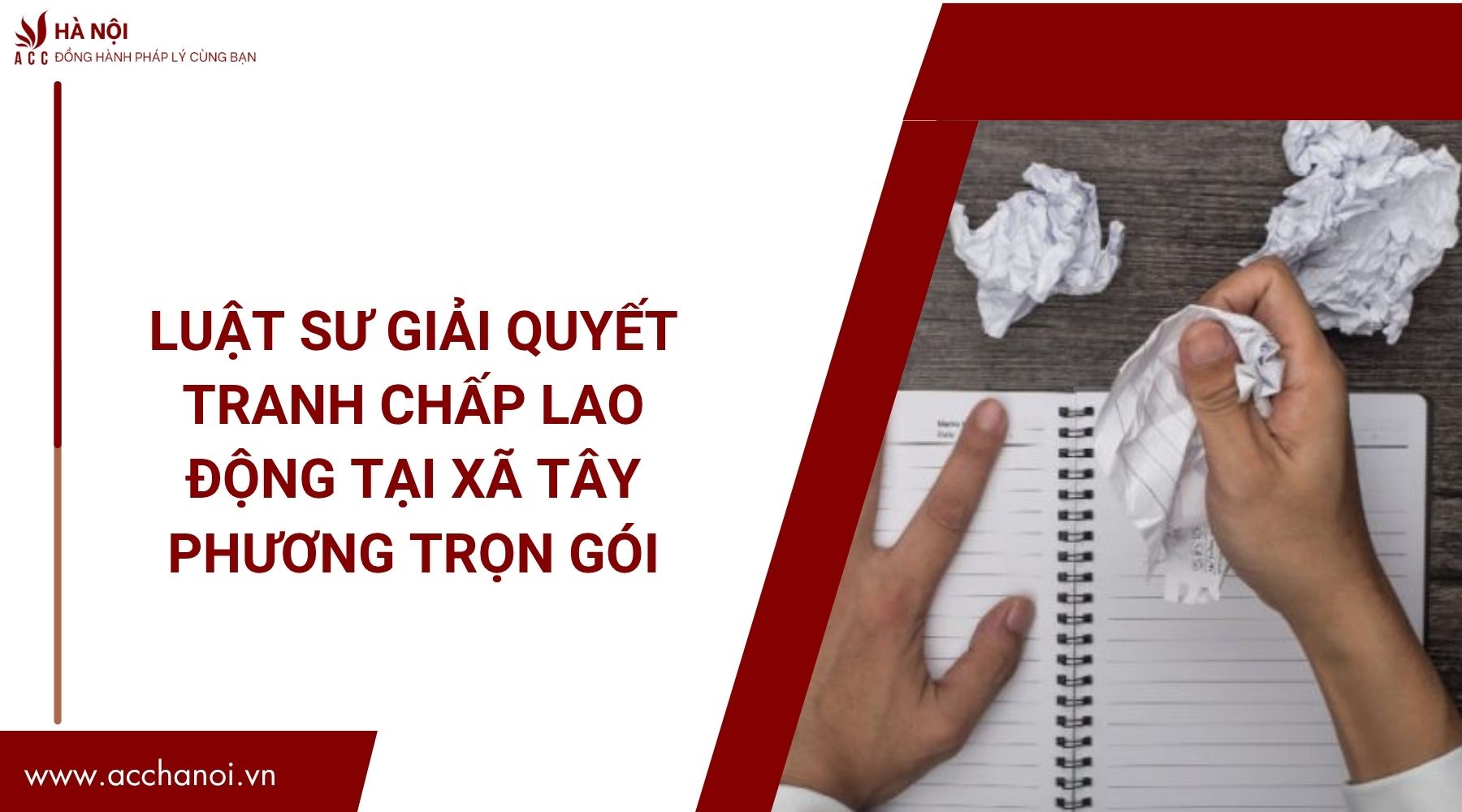 Luật sư giải quyết tranh chấp lao động tại Xã Tây Phương trọn gói