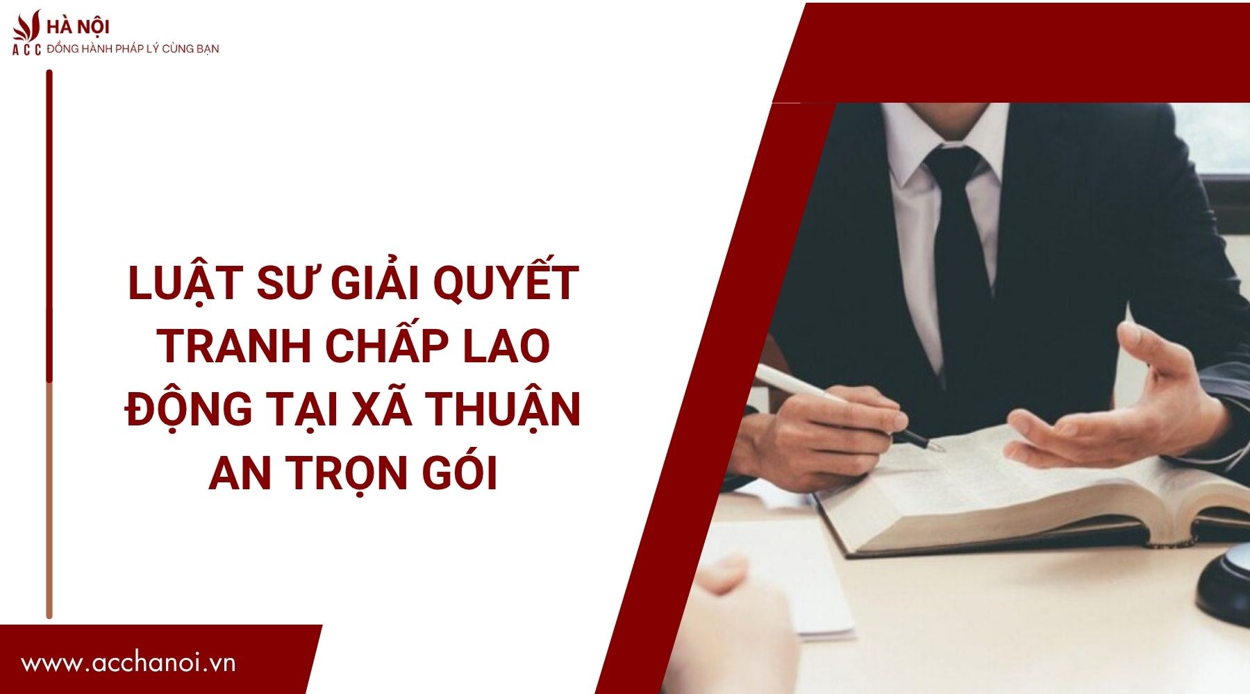 Luật sư giải quyết tranh chấp lao động tại Xã Thuận An trọn gói