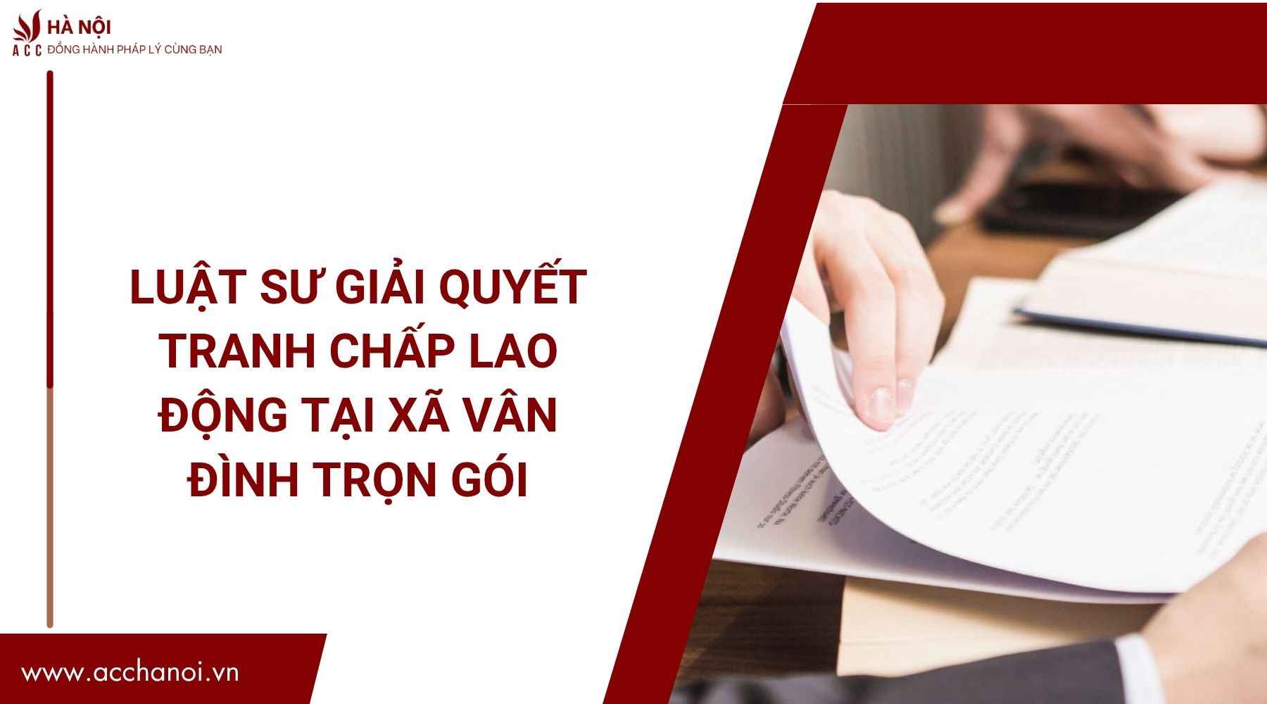 Luật sư giải quyết tranh chấp lao động tại Xã Vân Đình trọn gói