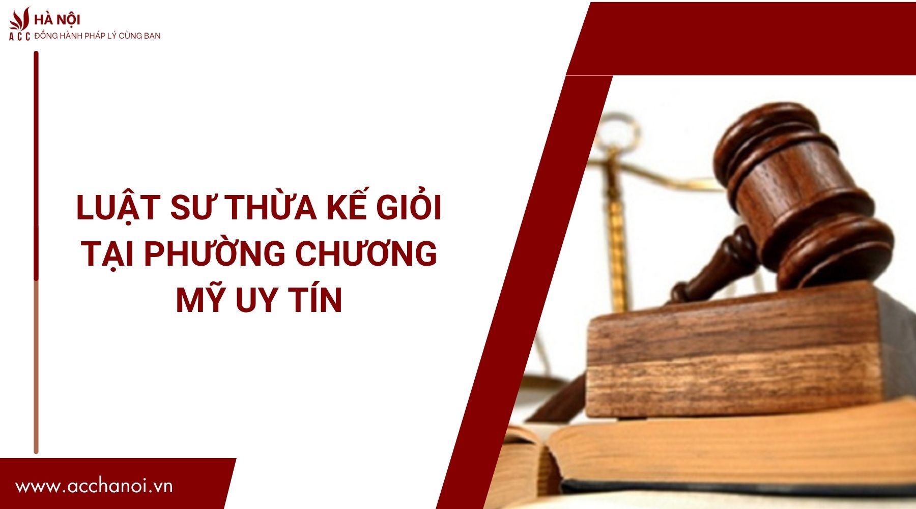 Luật sư thừa kế giỏi tại Phường Chương Mỹ uy tín
