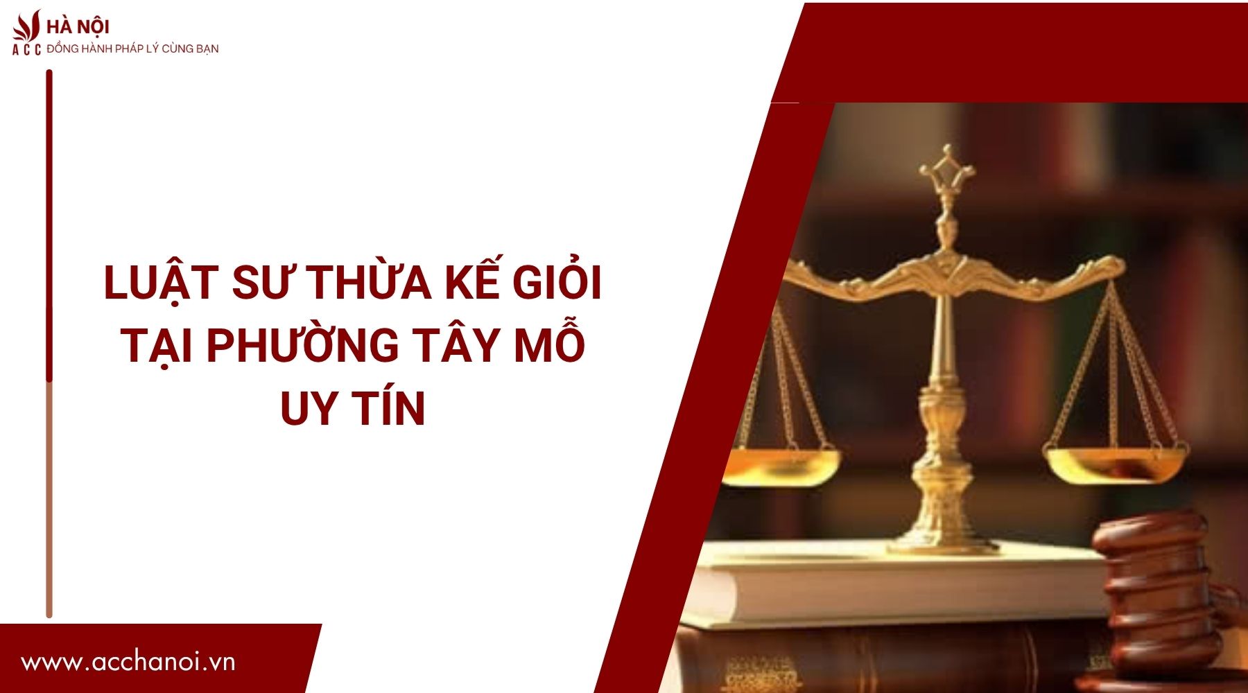 Luật sư thừa kế giỏi tại Phường Tây Mỗ uy tín