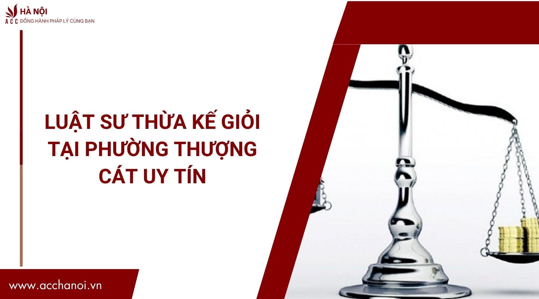 Luật sư thừa kế giỏi tại Phường Thượng Cát uy tín