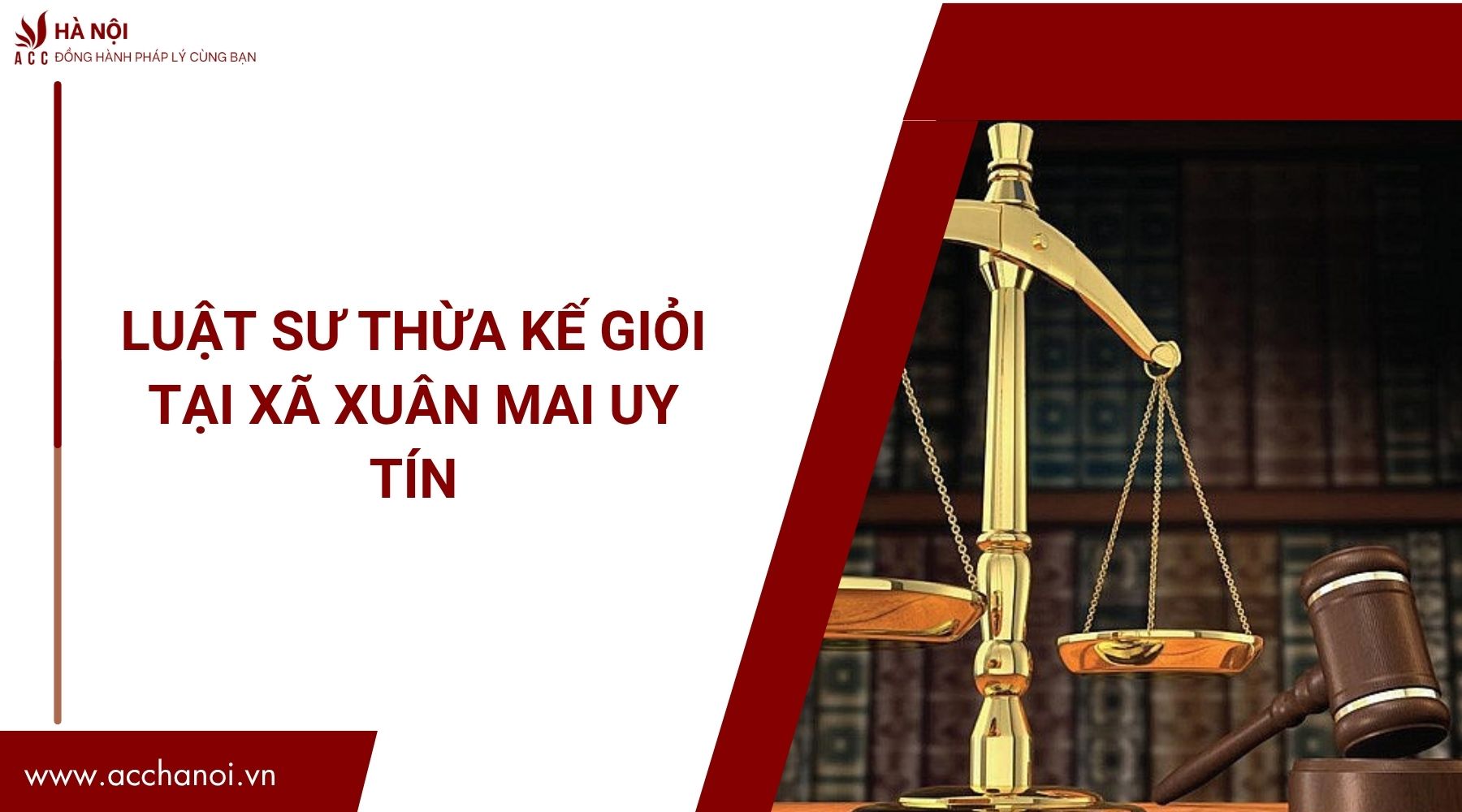 Luật sư thừa kế giỏi tại Xã Xuân Mai uy tín 1 Luật sư thừa kế giỏi tại Xã Xuân Mai uy tín