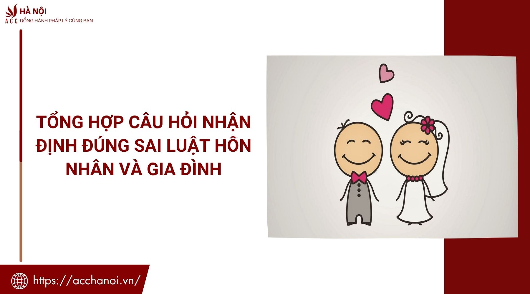 Tổng hợp câu hỏi nhận định đúng sai luật hôn nhân và gia đình
