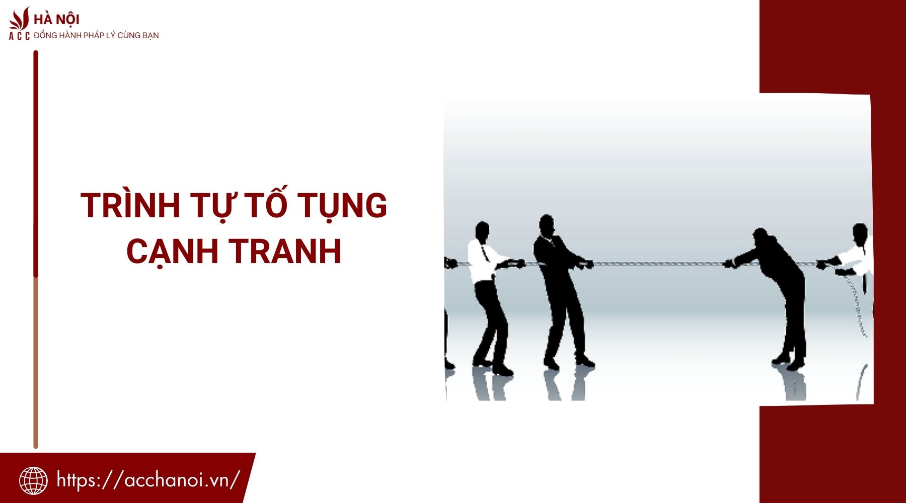 Thủ tục tố tụng cạnh tranh mới nhất