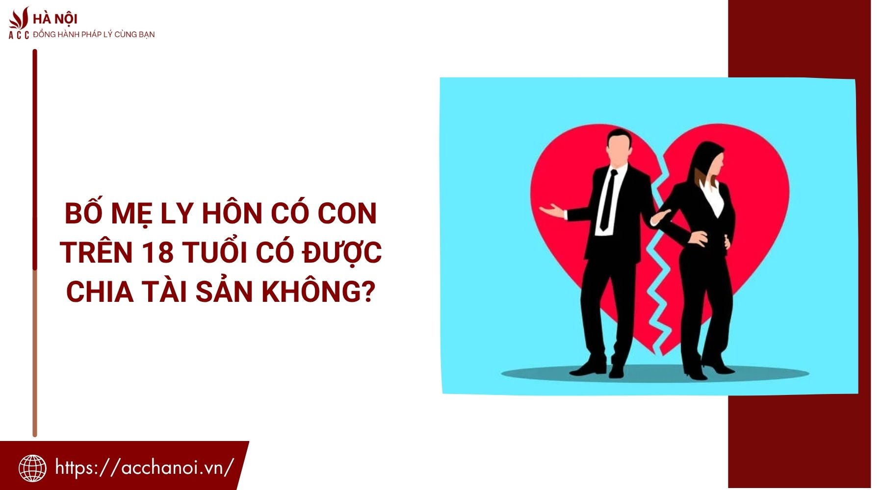 Bố mẹ ly hôn có con trên 18 tuổi có được chia tài sản không?