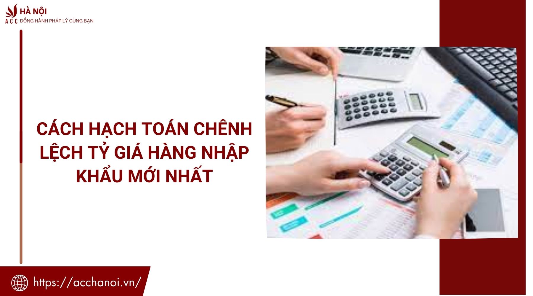 Cách hạch toán chênh lệch tỷ giá hàng nhập khẩu mới nhất