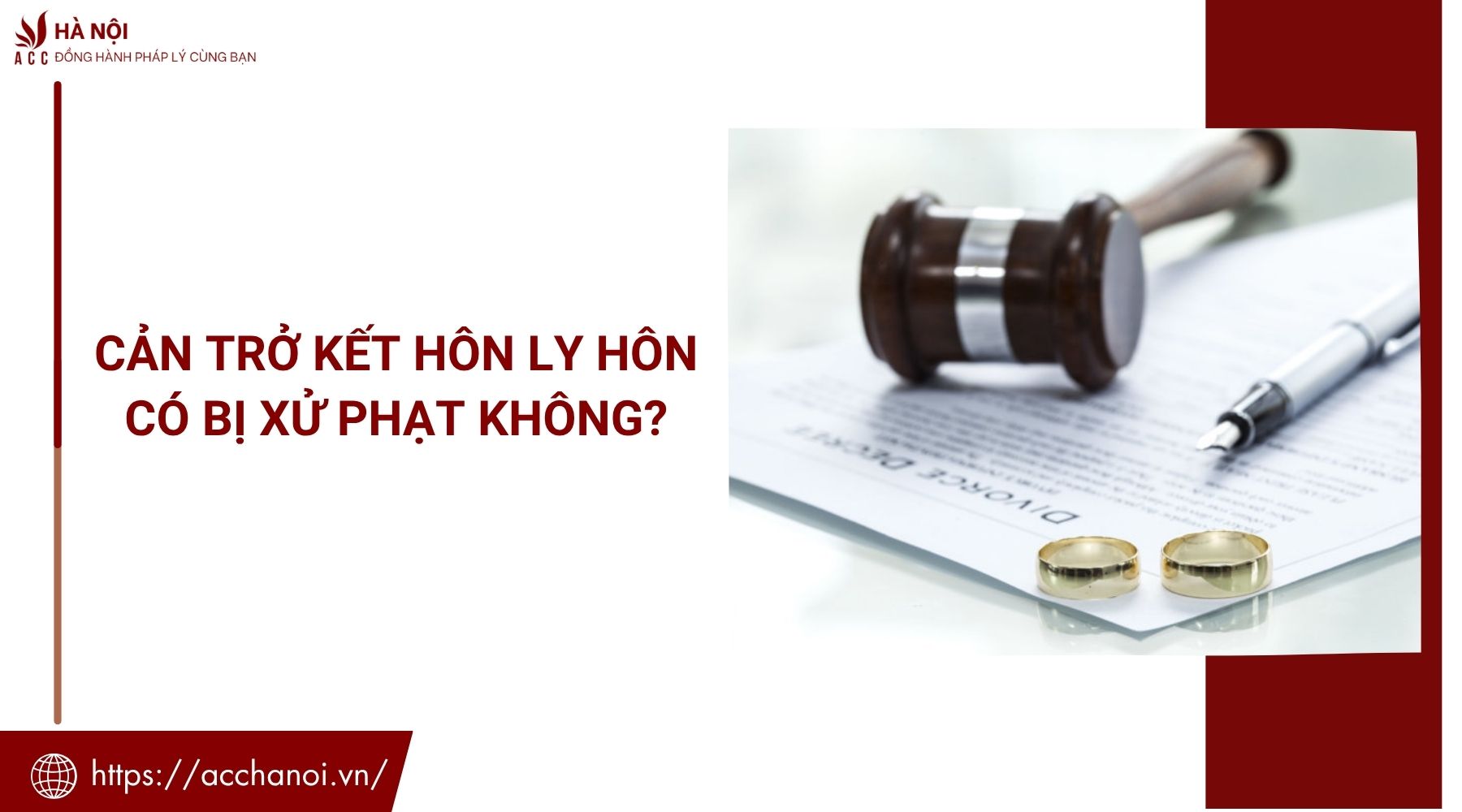 Cản trở kết hôn ly hôn có bị xử phạt không?