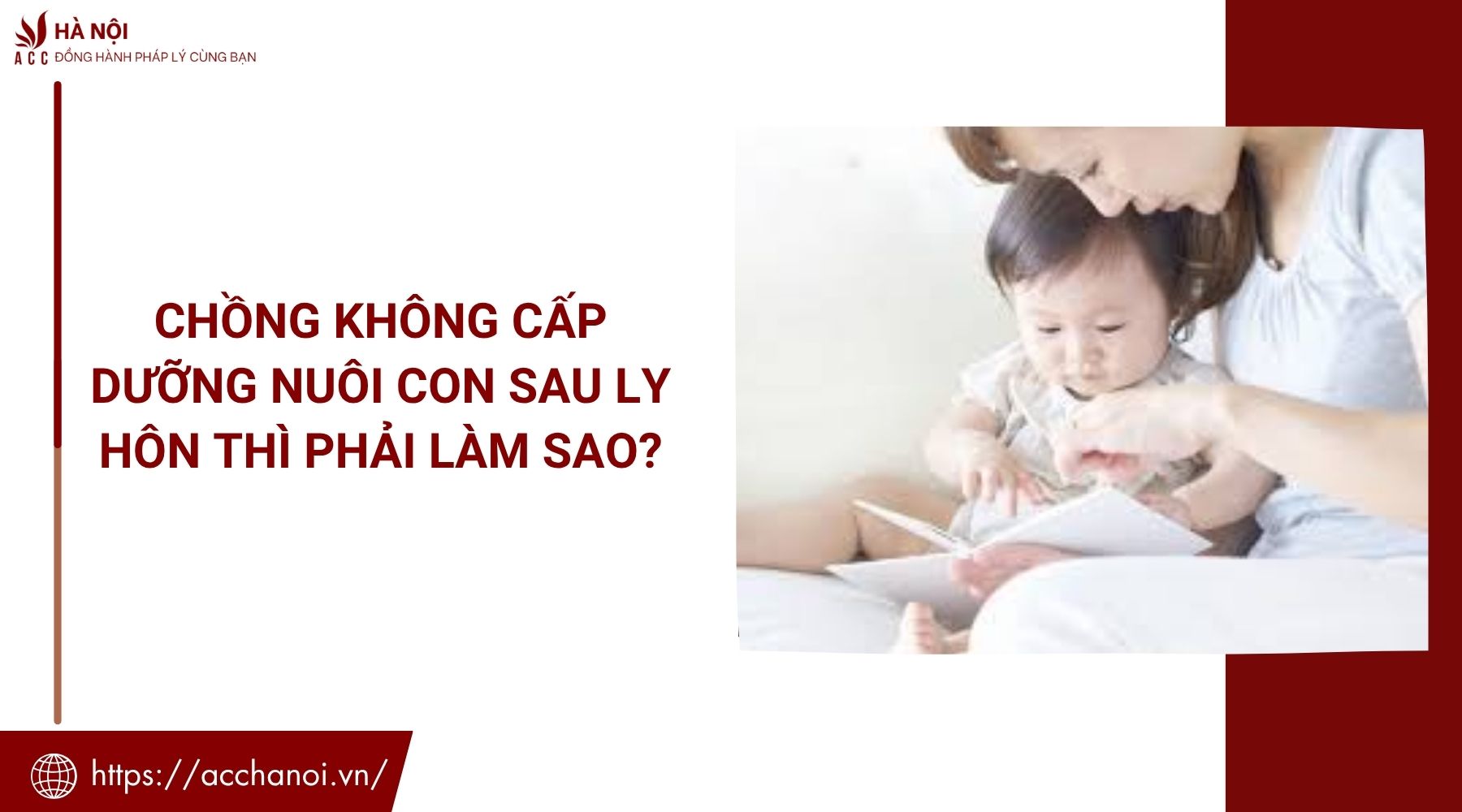 Chồng không cấp dưỡng nuôi con sau ly hôn thì phải làm sao?