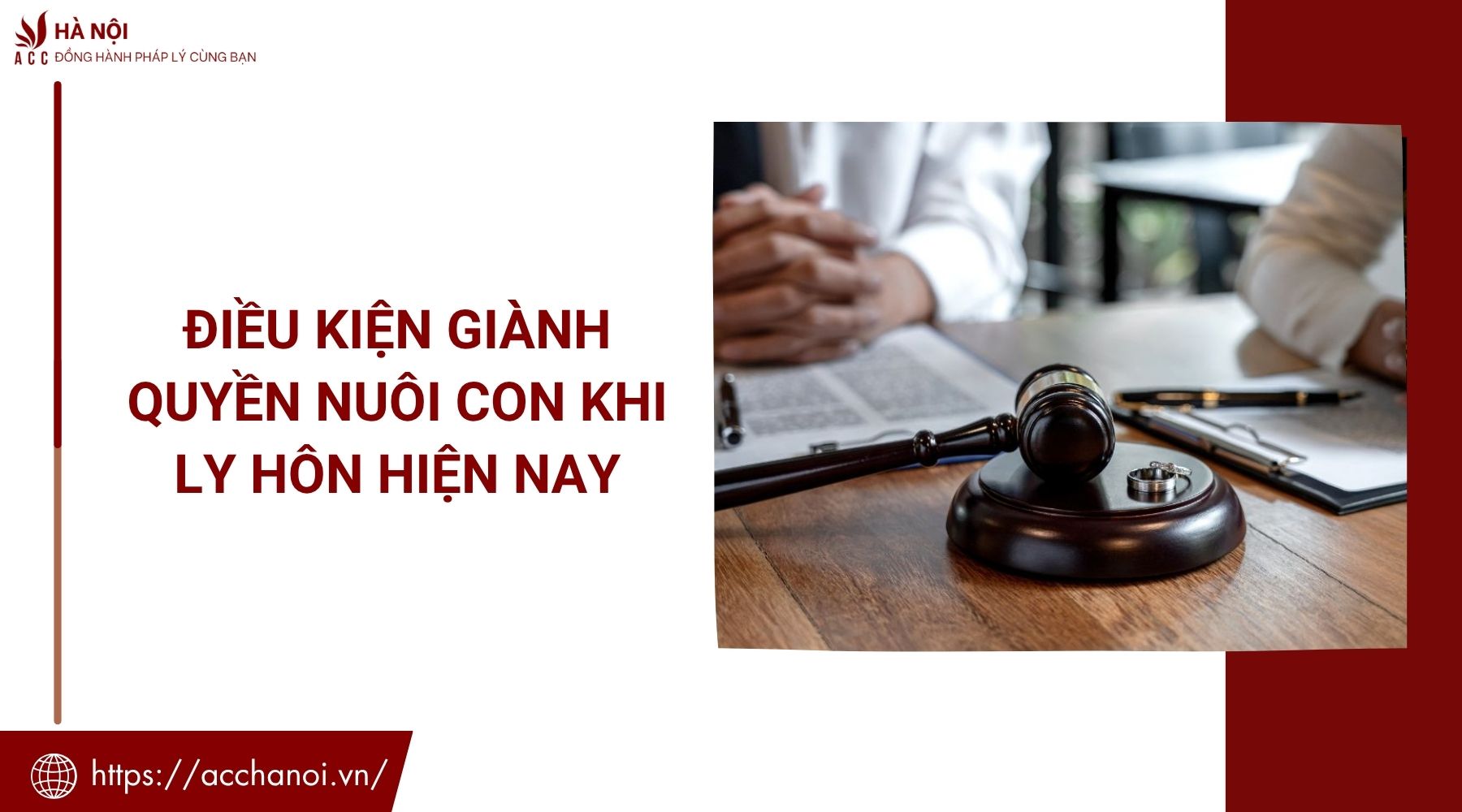 Điều kiện giành quyền nuôi con khi ly hôn hiện nay