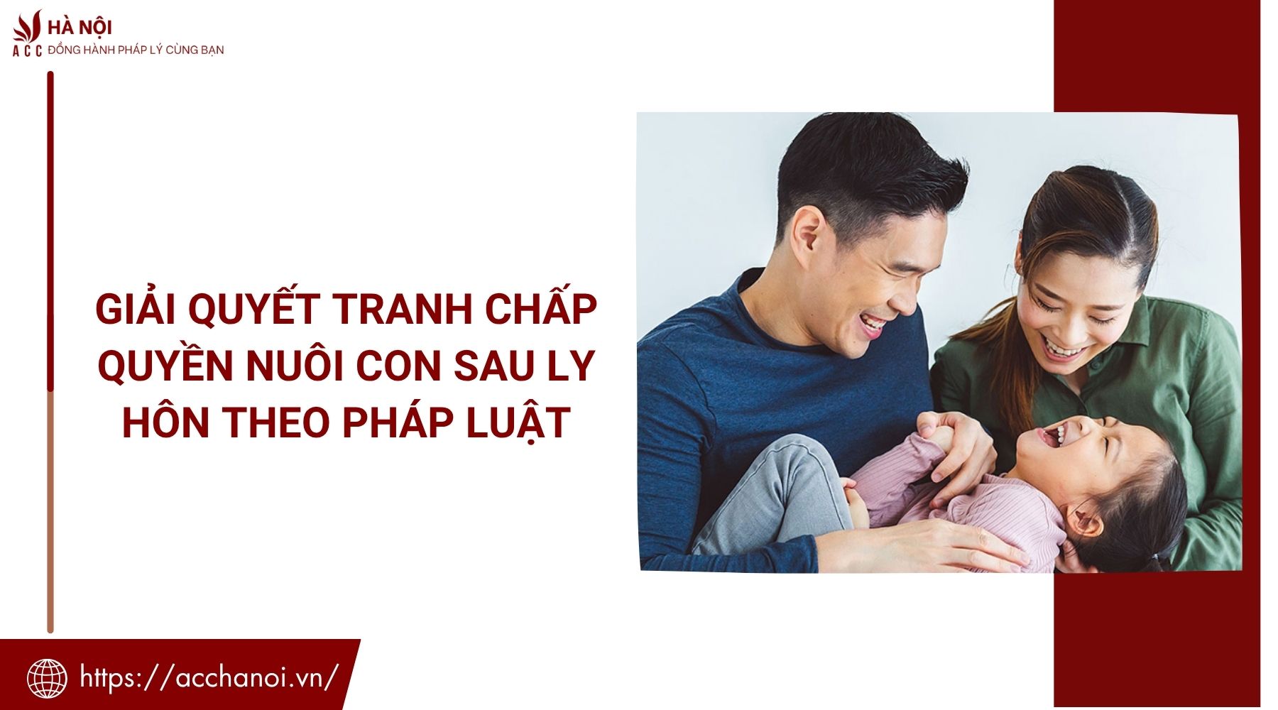 Giải quyết tranh chấp quyền nuôi con sau ly hôn theo pháp luật