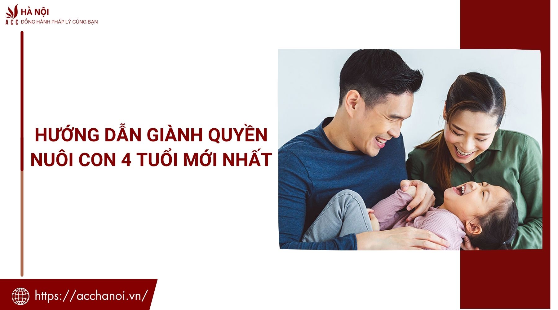 Hướng dẫn giành quyền nuôi con 4 tuổi mới nhất