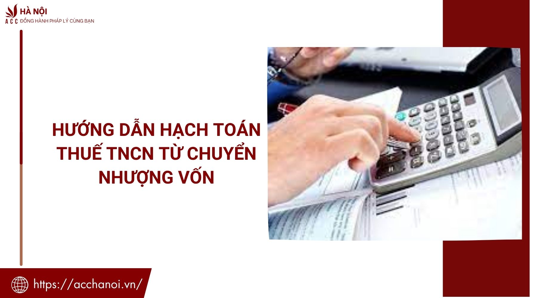 Hướng dẫn hạch toán thuế TNCN từ chuyển nhượng vốn