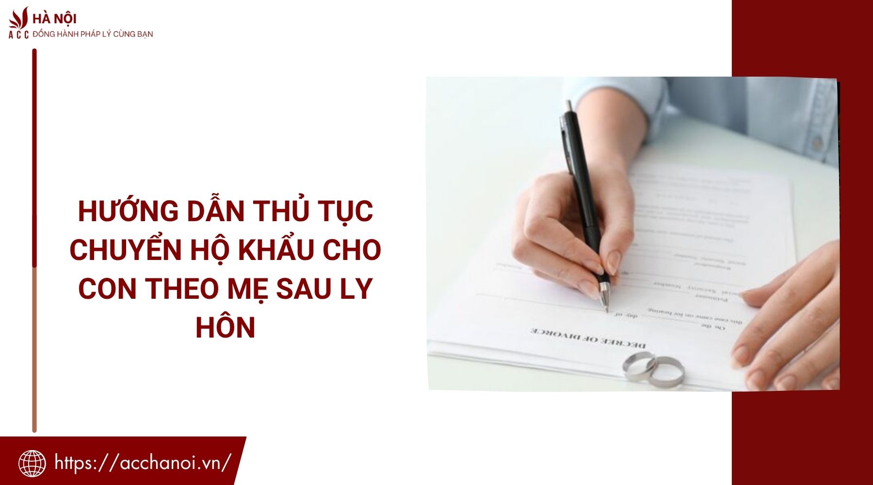 Hướng dẫn thủ tục chuyển hộ khẩu cho con theo mẹ sau ly hôn