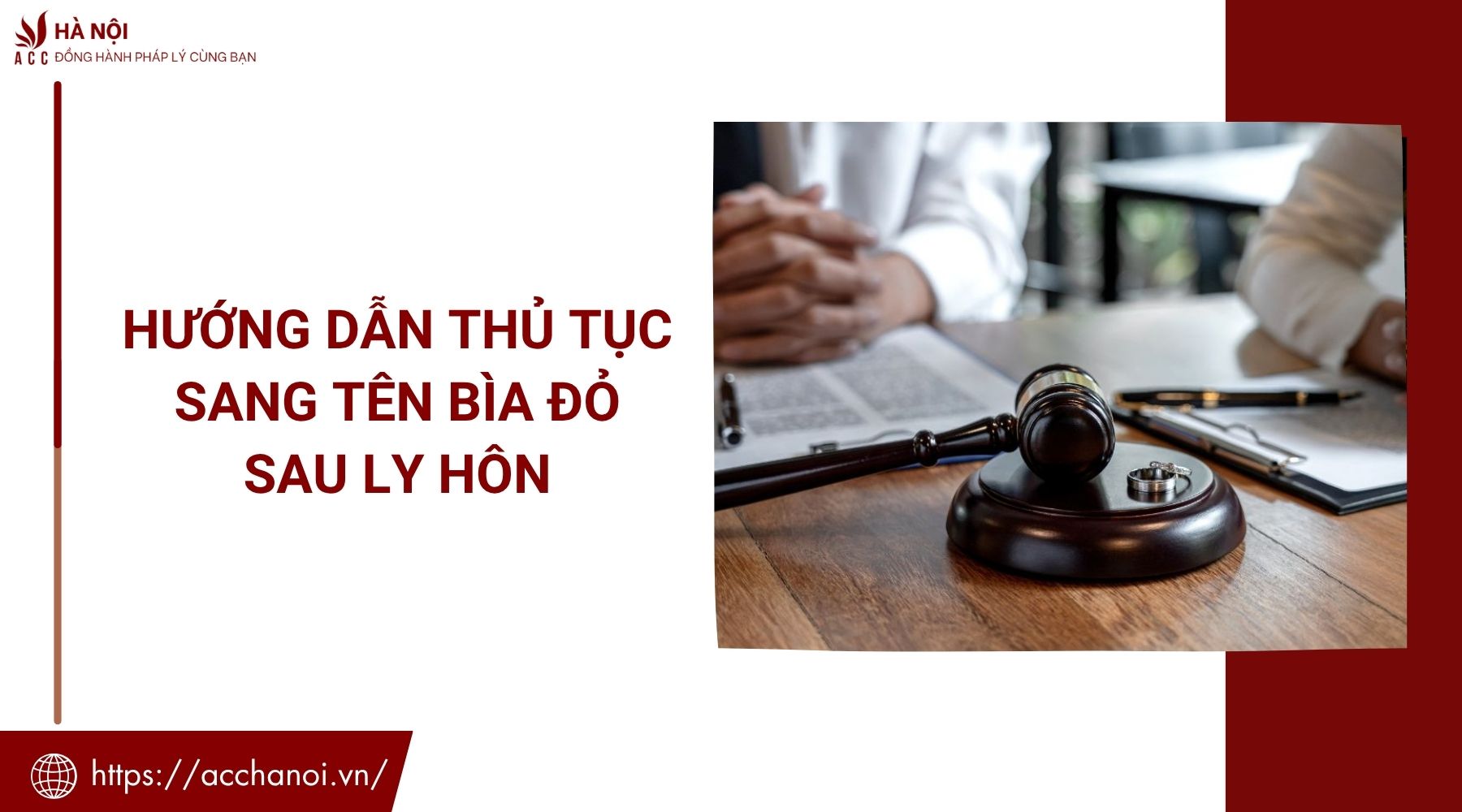 Hướng dẫn thủ tục sang tên bìa đỏ sau ly hôn