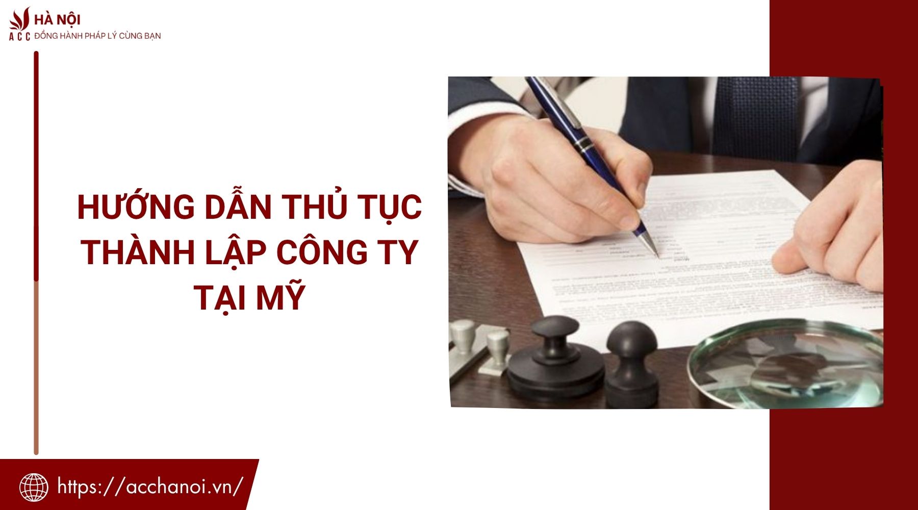 Hướng dẫn thủ tục thành lập công ty tại Mỹ