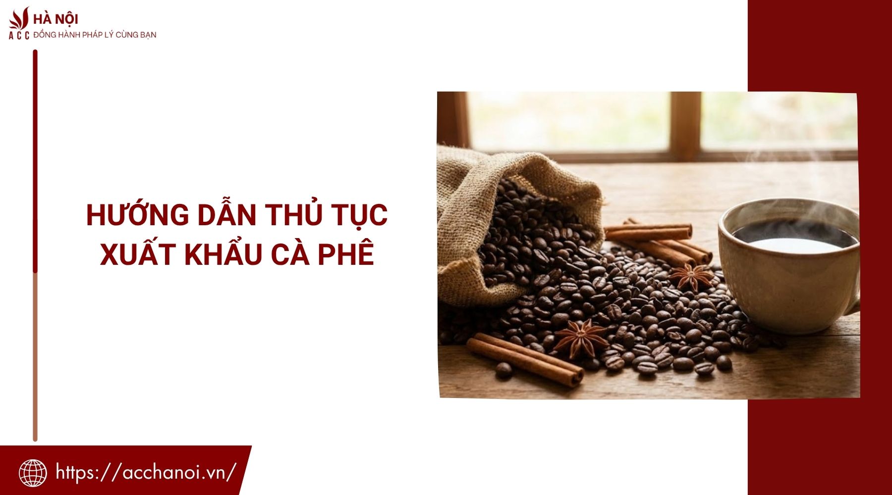 Hướng dẫn thủ tục xuất khẩu cà phê