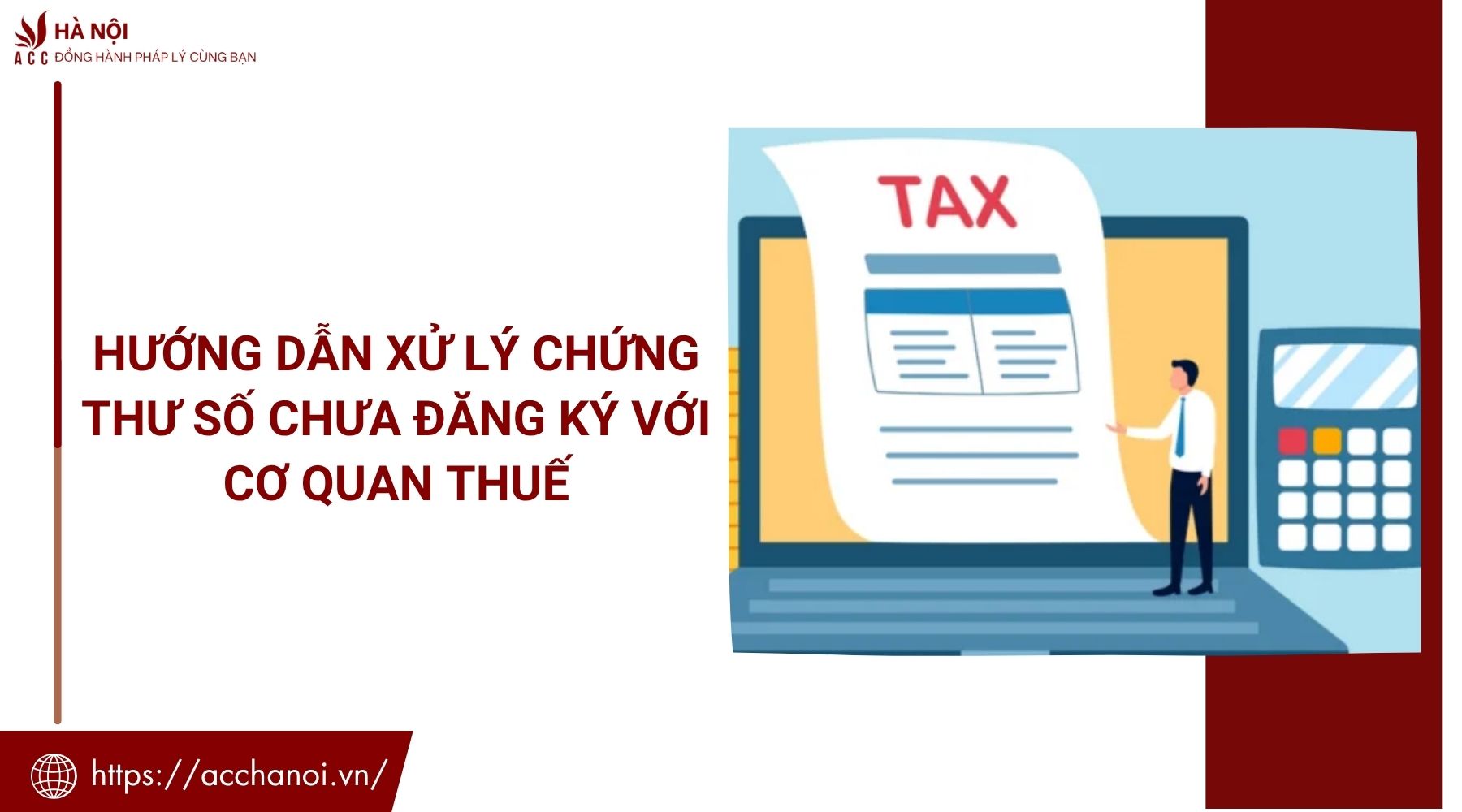 Xử lý chứng thư số chưa đăng ký với cơ quan thuế 1 Hướng dẫn xử lý chứng thư số chưa đăng ký với cơ quan thuế