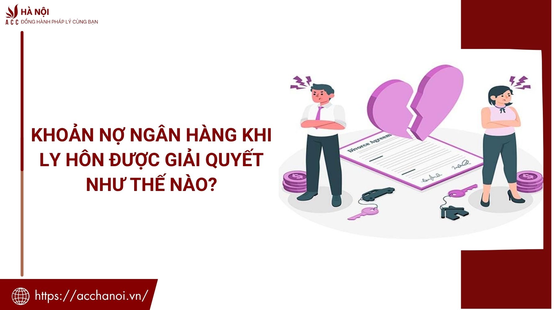 Khoản nợ ngân hàng khi ly hôn được giải quyết như thế nào?