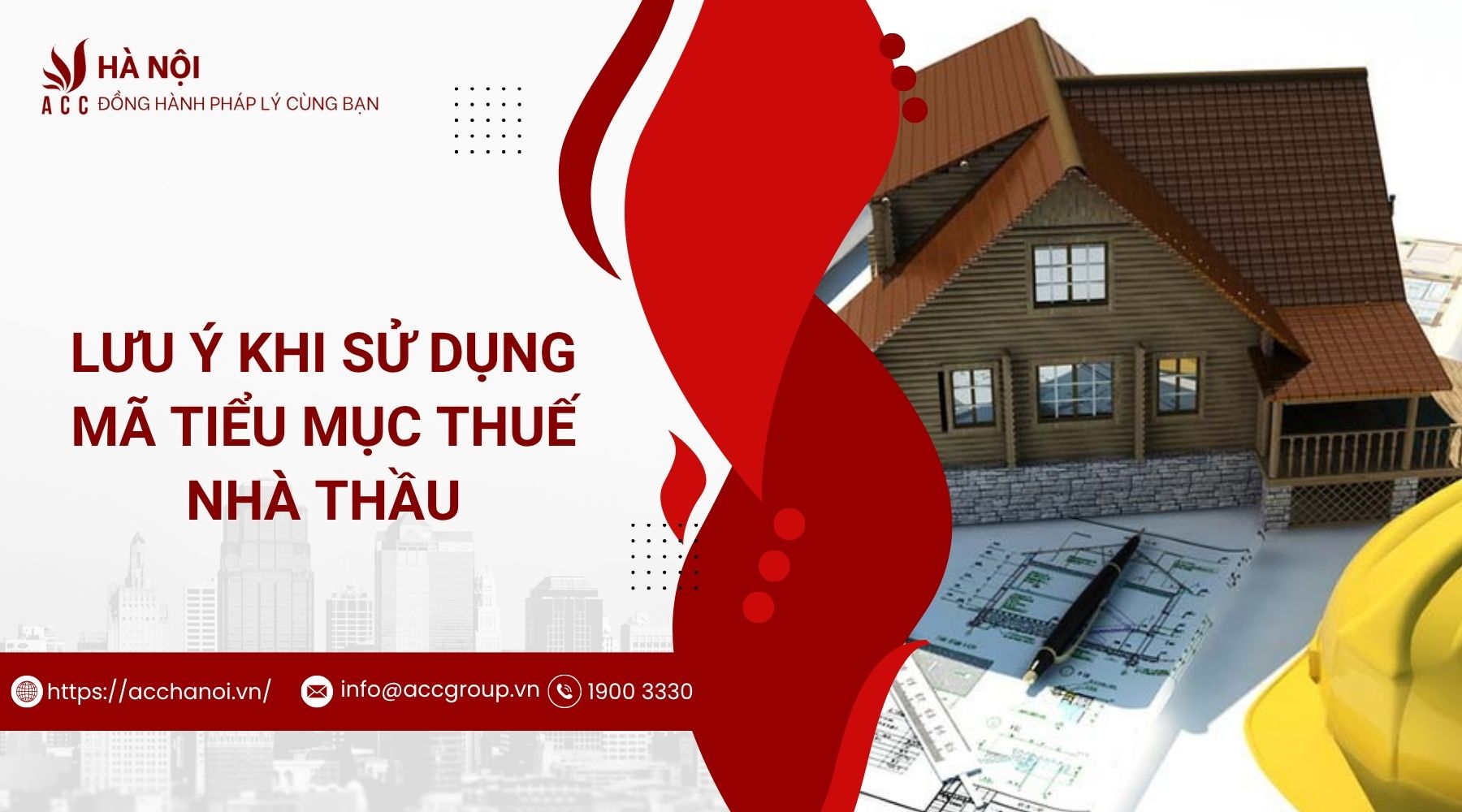 Lưu ý khi sử dụng mã tiểu mục thuế nhà thầu