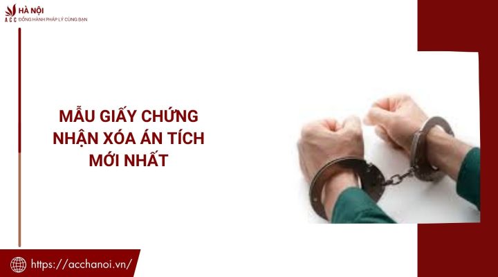Mẫu giấy chứng nhận xóa án tích mới nhất