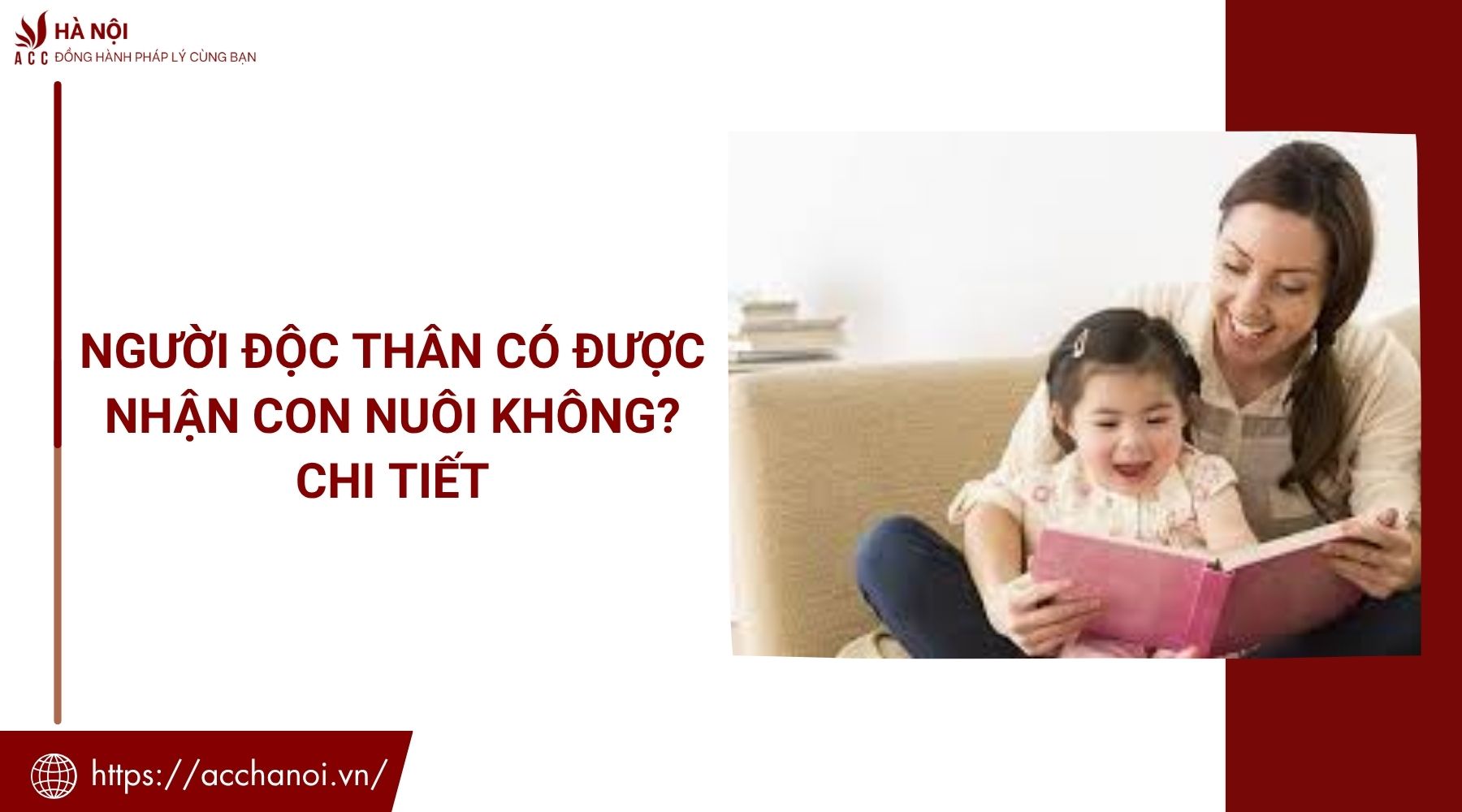 Người độc thân có được nhận con nuôi không? Chi tiết