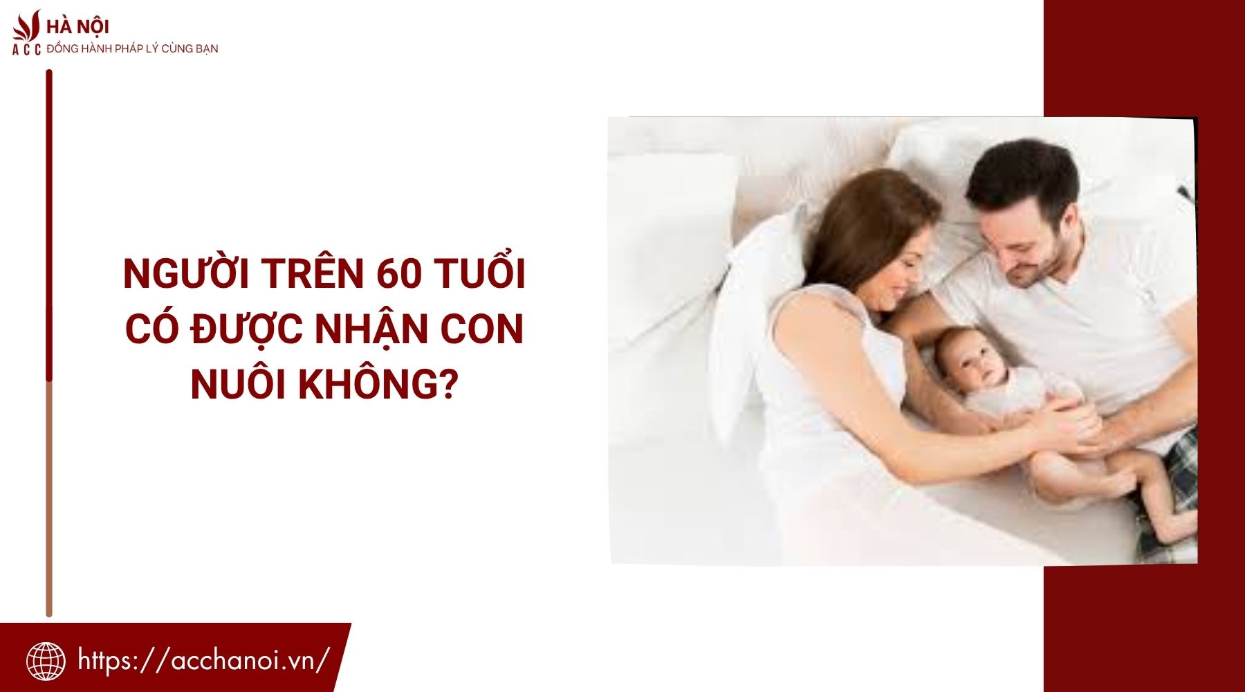 Người trên 60 tuổi có được nhận con nuôi không?