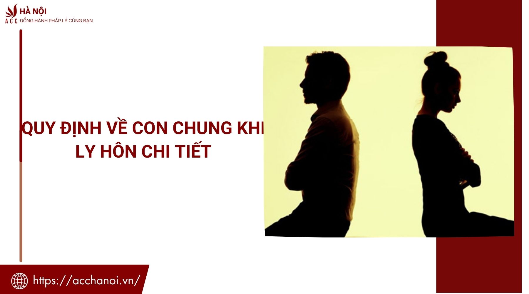 Quy định về con chung khi ly hôn chi tiết