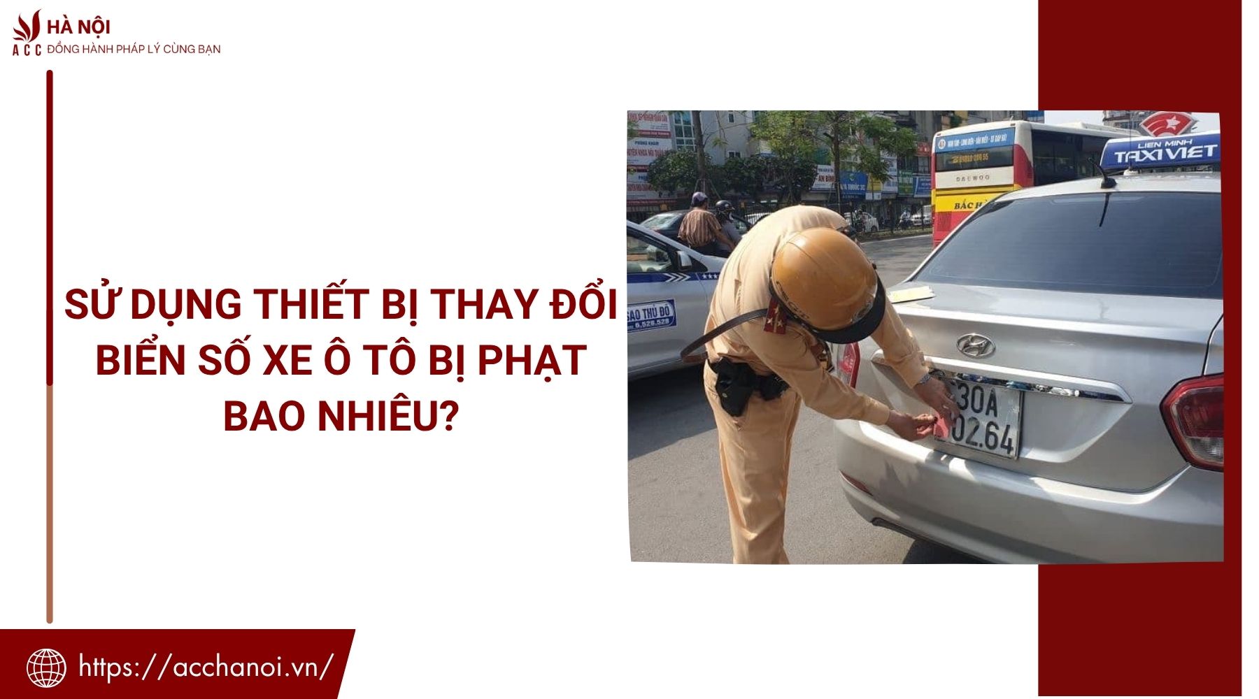 Sử dụng thiết bị thay đổi biển số xe ô tô bị phạt bao nhiêu?
