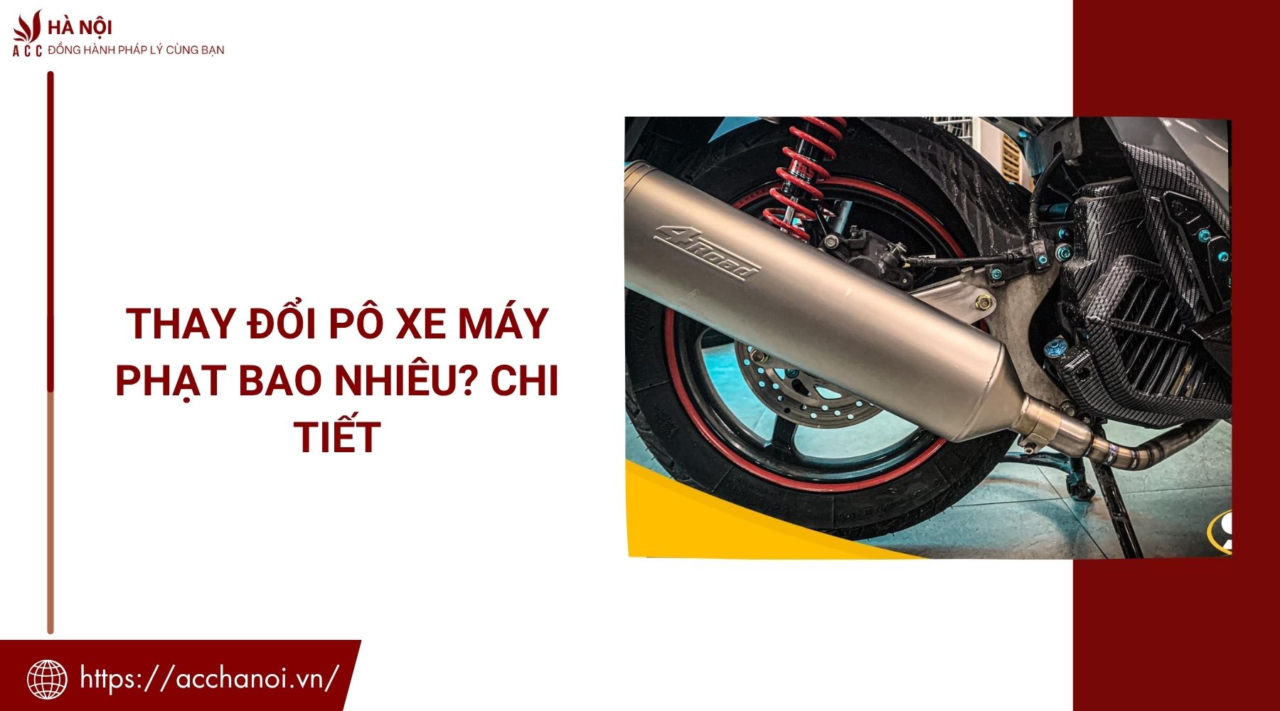Thay đổi pô xe máy phạt bao nhiêu? 1 Thay đổi pô xe máy phạt bao nhiêu? Chi tiết
