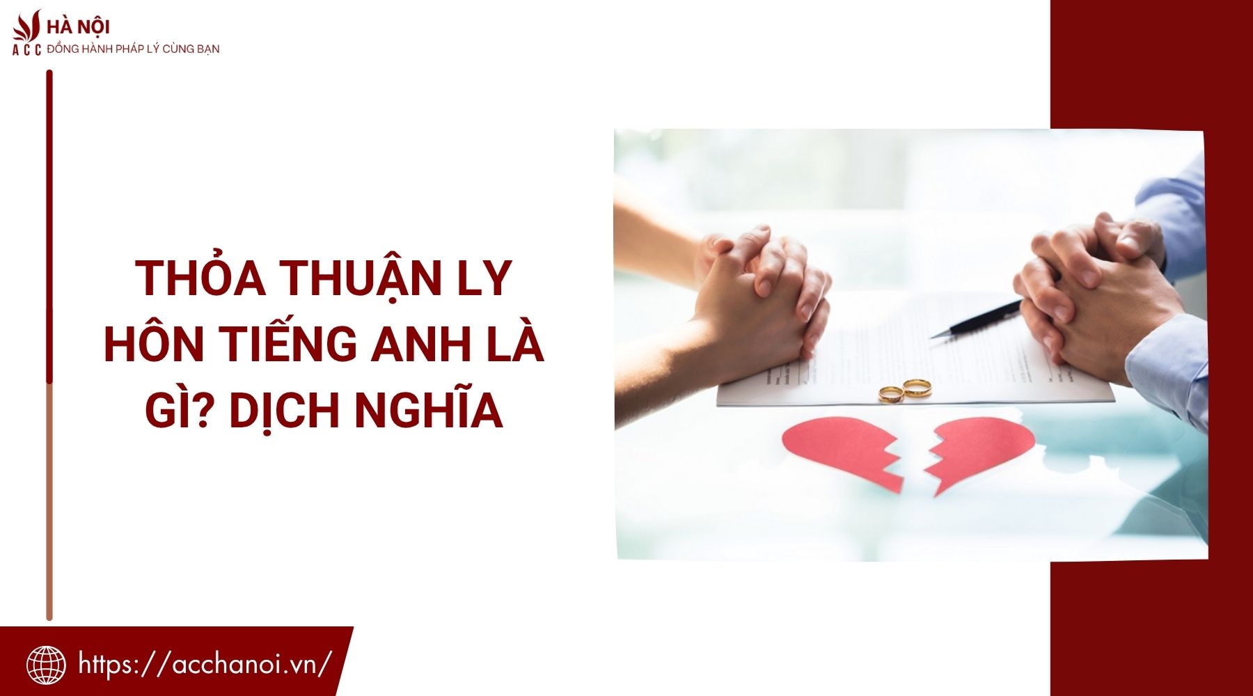 Thỏa thuận ly hôn tiếng Anh là gì? Dịch nghĩa