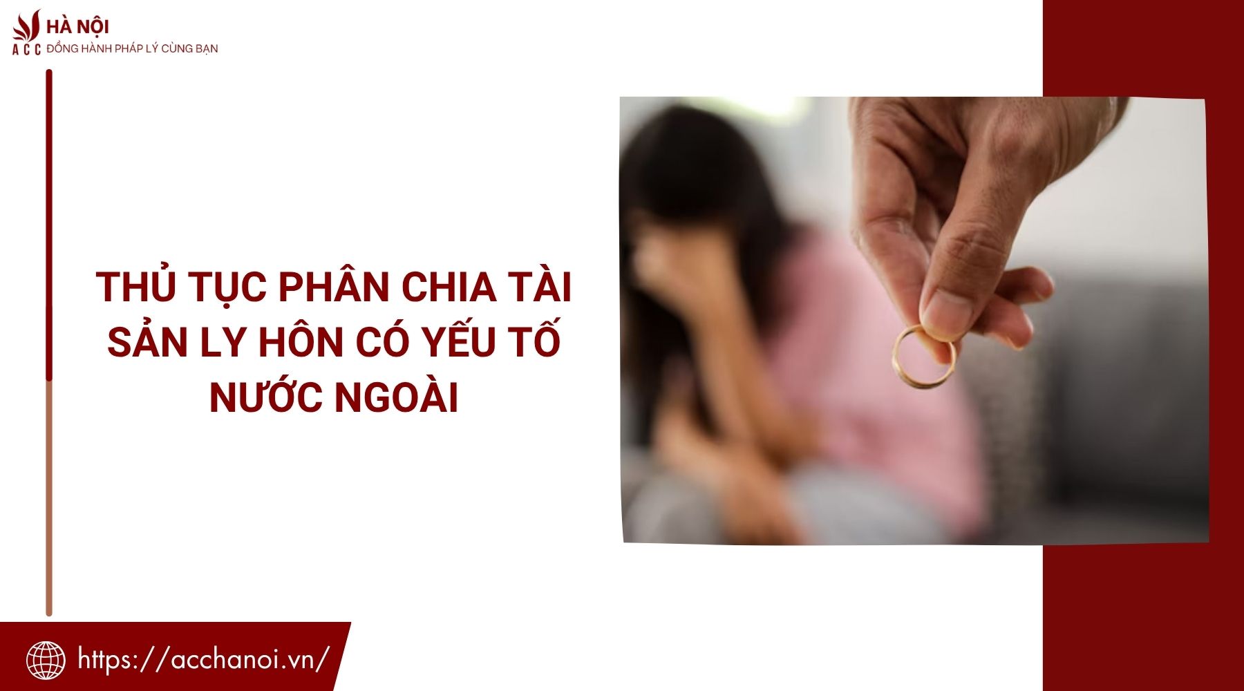 Thủ tục phân chia tài sản ly hôn có yếu tố nước ngoài