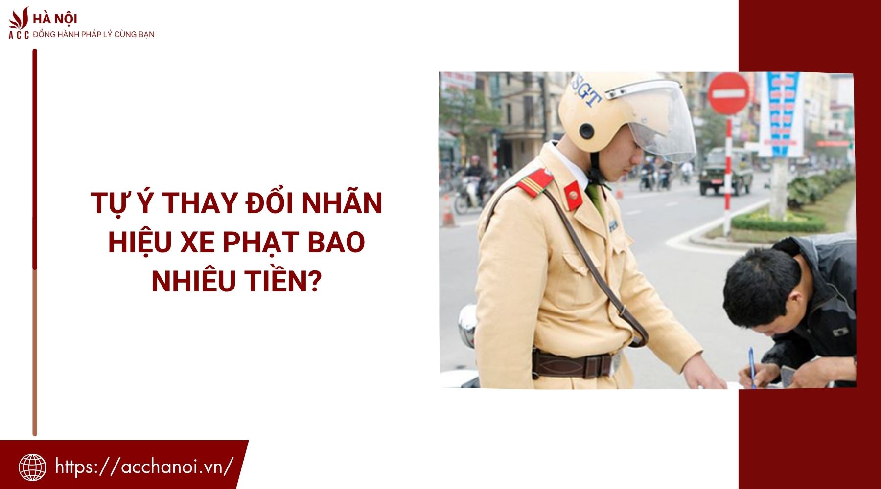 Tự ý thay đổi nhãn hiệu xe phạt bao nhiêu tiền?