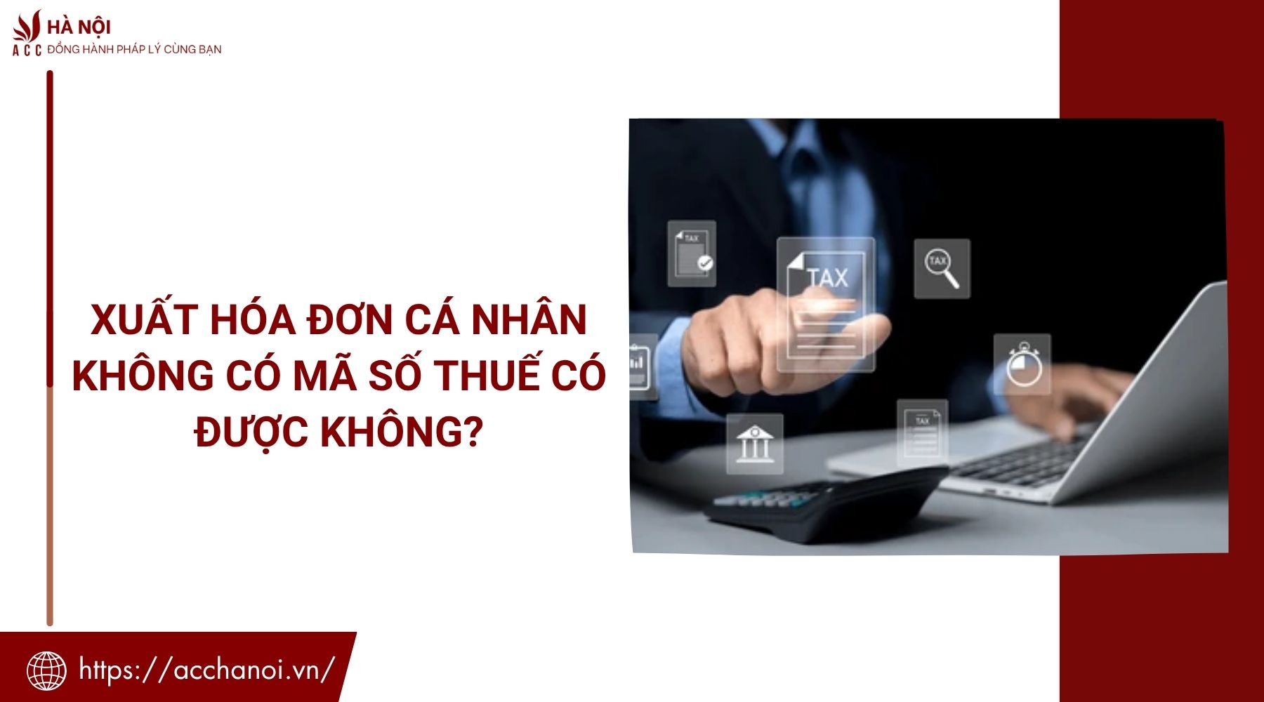 Xuất hóa đơn cá nhân không có mã số thuế có được không?